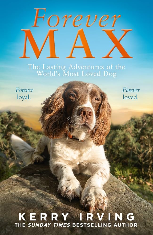 Book cover for Forever Max with picture of white and tan spaniel on front.